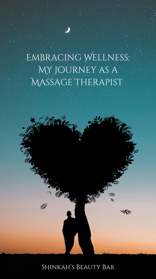 Embracing Wellness: My Journey as a Massage Therapist